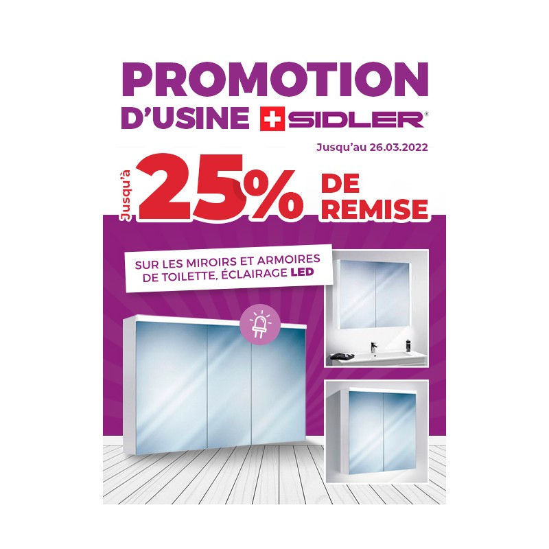 Jusqu'au 26 mars 2022, promo d'usine SIDLER